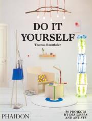 Do It Yourself. Autor: Bärnthaler Thomas. Dadada.pl Okładka książki Do It Yourself
