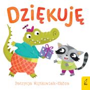 Dobre maniery. Dziękuję. Autor: Patrycja Wojtkowiak-Skóra. Dadada.pl Okładka książki Dobre maniery. Dziękuję