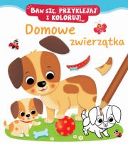 Domowe zwierzątka. Baw się, przyklejaj i koloruj!. Autor: Nathalie Belineau, Federica Iossa. Dadada.pl Okładka książki Domowe zwierzątka. Baw się, przyklejaj i koloruj!