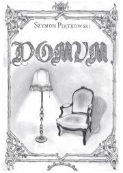 Domum. Autor: Szymon Piątkowski. Dadada.pl Okładka książki Domum