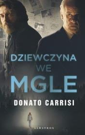 Dziewczyna we mgle pocket. Autor: Carrisi Donato. Dadada.pl Okładka książki Dziewczyna we mgle pocket