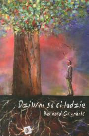 Okładka książki Dziwni są ci ludzie