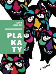 Eryk Lipiński. Plakaty. Autor: Dorota Folga-Januszewska. Dadada.pl Okładka książki Eryk Lipiński. Plakaty