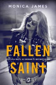Fallen Saint Trylogia All The Pretty Things Tom 2. Autor: James Monica. Dadada.pl Okładka książki Fallen Saint Trylogia All The Pretty Things Tom 2