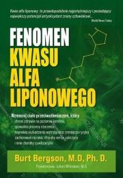 Fenomen kwasu alfa liponowego. Autor: Burt Berkson. Dadada.pl Okładka książki Fenomen kwasu alfa liponowego