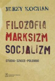 Okładka książki Filozofia, marksizm, socjalizm