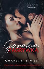 Gorąca zagrywka. Autor: Charlotte Mils. Dadada.pl Okładka książki Gorąca zagrywka