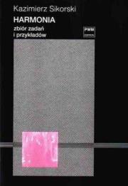 Harmonia. Zbiór zadań i przykładów w 6 PWM. Autor: Kazimierz Sikorski. Dadada.pl Okładka książki Harmonia. Zbiór zadań i przykładów w 6 PWM
