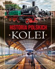 Okładka książki Historia polskich kolei