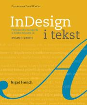 InDesign i tekst Profesjonalna typografia w Adobe InDesign. Autor: French Nigel. Dadada.pl Okładka książki InDesign i tekst Profesjonalna typografia w Adobe InDesign