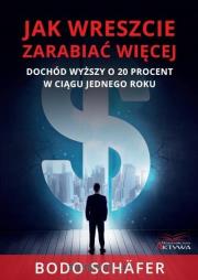 Jak wreszczie zarabiać więcej. Autor: Bodo Schafer. Dadada.pl Okładka książki Jak wreszczie zarabiać więcej