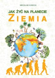 Okładka książki Jak żyć na planecie Ziemia