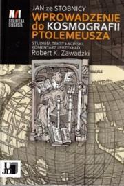 Okładka książki Jan ze Stobnicy Wprowadzenie do Kosmografii Ptolemeusza