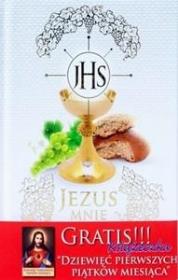 Jezus mnie kocha - modlitewnik. Autor: ks.W. Karasiński, ks. R.Nowacki, U. Haśkiewicz. Dadada.pl Okładka książki Jezus mnie kocha - modlitewnik