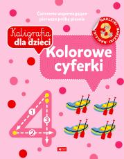 Okładka książki Kaligrafia dla dzieci. Kolorowe cyferki