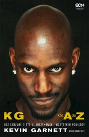 Kevin Garnett. Od A do Z. Autor: David Ritz Kevin Garnett. Dadada.pl Okładka książki Kevin Garnett. Od A do Z