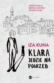 Klara jedzie na pogrzeb. Autor: Kuna Izabela. Dadada.pl Okładka książki Klara jedzie na pogrzeb