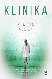 Klinika. Autor: Klaudia Kloc-Muniak. Dadada.pl Okładka książki Klinika