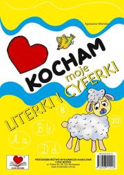 Kocham moje literki i cyferki. Autor: Wileńska Agnieszka. Dadada.pl Okładka książki Kocham moje literki i cyferki