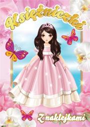 Księżniczki z naklejkami. Autor:   Praca zbiorowa. Dadada.pl Okładka książki Księżniczki z naklejkami