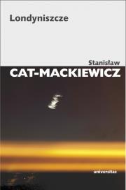 Londyniszcze. Autor: Stanisław Cat-Mackiewicz. Dadada.pl Okładka książki Londyniszcze