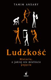 Okładka książki Ludzkość. Historia, o jakiej nie mieliście pojęcia