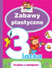 Okładka książki Mali geniusze. Zabawy plastyczne 3-latka