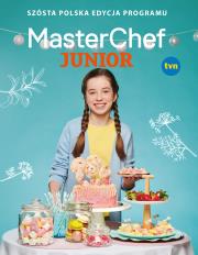 Okładka książki MasterChef Junior. Szósta polska edycja programu