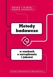 Metody badawcze w naukach o zarządzaniu i jakości. Autor: Marek Lisiński, Marek Szarucki. Dadada.pl Okładka książki Metody badawcze w naukach o zarządzaniu i jakości