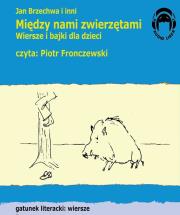 Okładka książki Między nami zwierzętami. Wiersze Audio CD - Audiobook