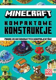 Minecraft. Kompaktowe konstrukcje. Autor: Ryan Marsh. Dadada.pl Okładka książki Minecraft. Kompaktowe konstrukcje