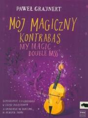 Mój magiczny kontrabas. Wydawca: Polskie Wydawnictwo Muzyczne. Dadada.pl Opakowanie Mój magiczny kontrabas