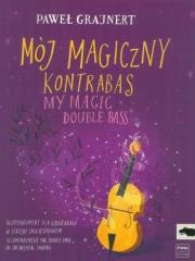 Mój magiczny kontrabas. Autor: Paweł Grajnert. Dadada.pl Okładka książki Mój magiczny kontrabas