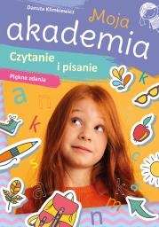 Okładka książki Moja akademia. Czytanie i pisanie. Piękne zdania