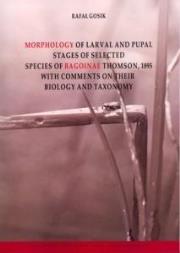 Morphology of Larval and Pulpal Stages of.... Autor: Rafał Gosik. Dadada.pl Okładka książki Morphology of Larval and Pulpal Stages of...