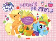 My Little Pony. Podano do stołu. Podkładki. Autor: Marta Stochmiałek, Hasbro. Dadada.pl Okładka książki My Little Pony. Podano do stołu. Podkładki