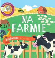 Na farmie. Podświetl i Odkryj. Autor: Susie Behar, Essi Kimpimäk. Dadada.pl Okładka książki Na farmie. Podświetl i Odkryj