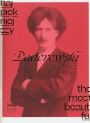 Najpiękniejszy Paderewski na fortepian. Autor: Ignacy Jan Paderewski. Dadada.pl Okładka książki Najpiękniejszy Paderewski na fortepian