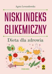 Okładka książki Niski indeks glikemiczny. Dieta dla zdrowia w.2