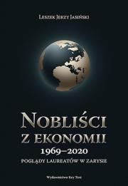 Nobliści z ekonomii 1969-2018. Autor: Jasiński Leszek Jerzy. Dadada.pl Okładka książki Nobliści z ekonomii 1969-2018