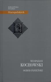 Ogród Panieński. Autor: Kochowski Wespazjan. Dadada.pl Okładka książki Ogród Panieński