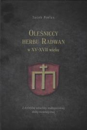 Okładka książki Oleśniccy herbu Radwan w XV-XVII wieku