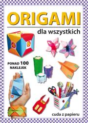 Origami dla wszystkich. Autor: Guzowska Beata. Dadada.pl Okładka książki Origami dla wszystkich