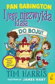 Okładka książki Pan Babington i jego niezwykła klasa T.2 Do boju! - uszkodzone