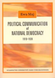 Okładka książki Political Communication of National Democracy 1918-1939