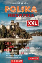 Polska Niezwykła XXL. Autor: Opracowanie zbiorowe. Dadada.pl Okładka książki Polska Niezwykła XXL
