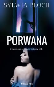 Porwana. Autor: Sylvia Bloch. Dadada.pl Okładka książki Porwana