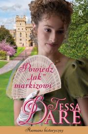 Powiedz ''tak'' markizowi w.2. Autor: Dare Tessa. Dadada.pl Okładka książki Powiedz ''tak'' markizowi w.2