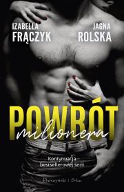 Powrót milionera. Autor: Frączyk Izabella, Jagna Rolska. Dadada.pl Okładka książki Powrót milionera