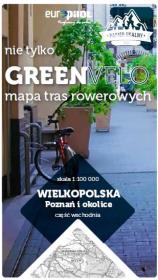 Okładka książki Poznań i okolice wschód nie tylko Green Velo 100% EKO